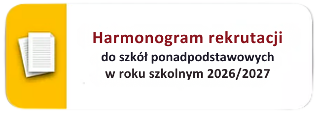 harmonogram rekrutacji do&nbsp;szkół ponadpodstawowych na&nbsp;rok szkolny 2026/2027