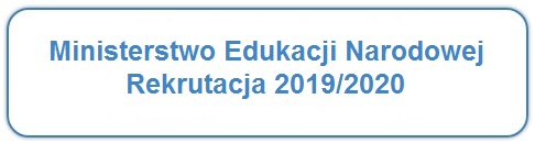Obrazek z napisem Ministerstwo Edukacji Narodowej Rekrutacja 2019/2020
